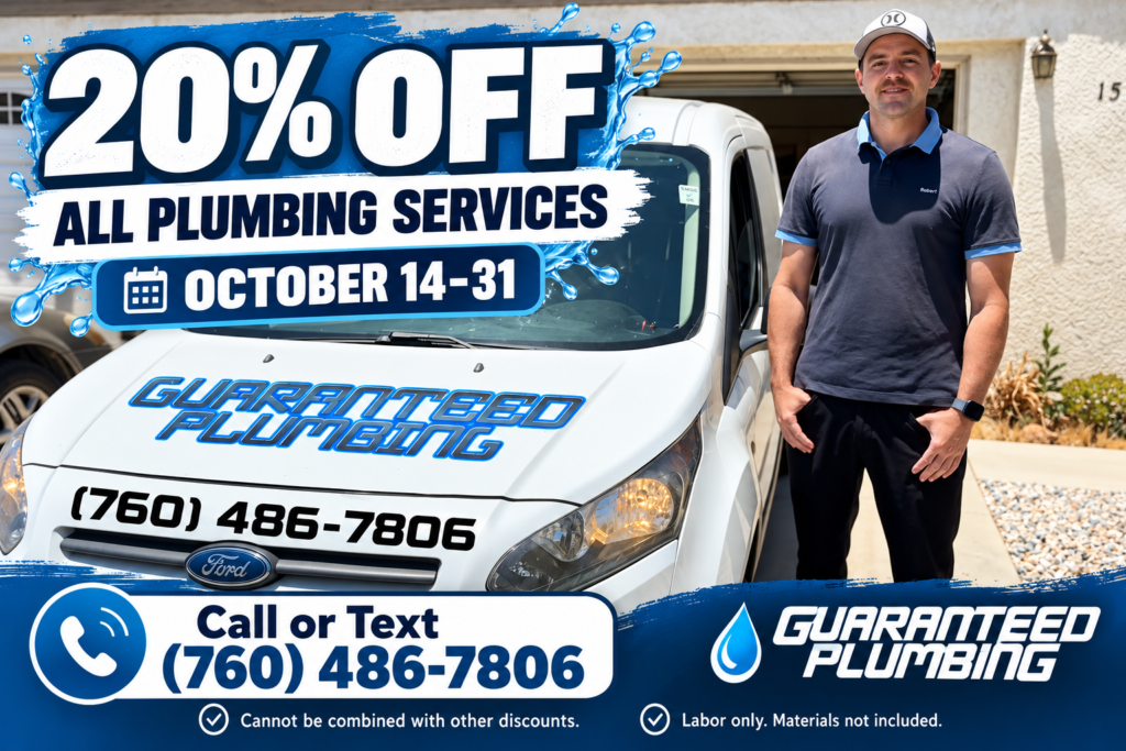 Guaranteed Plumbing 20 percent off plumbing services offer through October 31 in Victorville and the Victor Valley